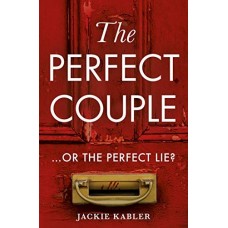 The Perfect Couple by Jackie Kabler|A serial killer on the loose|Secrets & lies in the marriage
