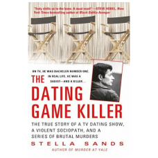 The Dating Game Killer: The True Story of a TV Dating Show|a sociopath & a series of murders 